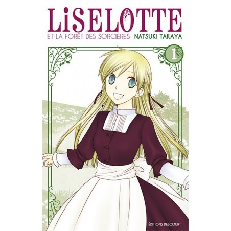 liselotte et la forêt des sorcières, shojo, delcourt, manga, 9782756063690