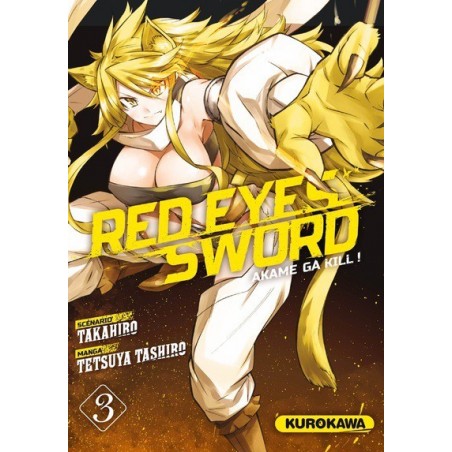 Red eyes sword - Akame ga Kill ! T.03