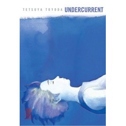 Undercurrent, manga, seinen, TOYODA Tetsuya, 9782505007647