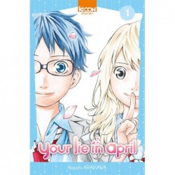 Your lie in april T.01