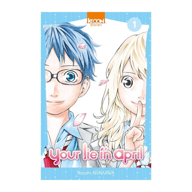 Your lie in april T.01