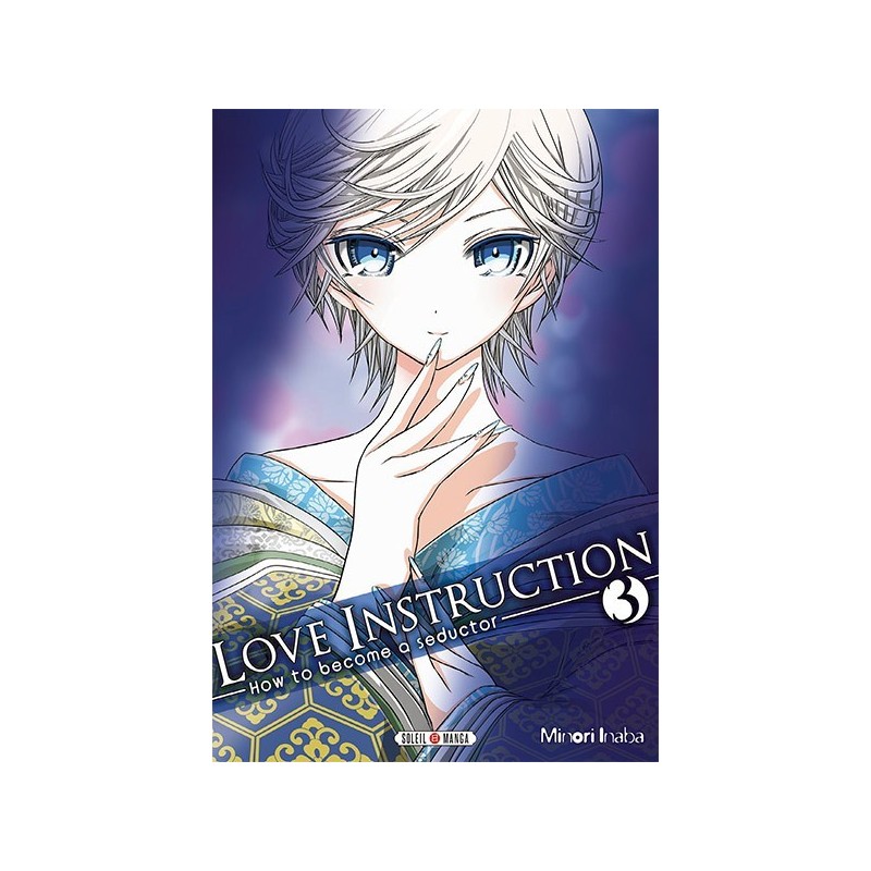 Love instruction - How to become a seductor, manga, seinen, Soleil Manga, 9782302045071
