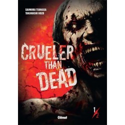 Crueler than dead T.01