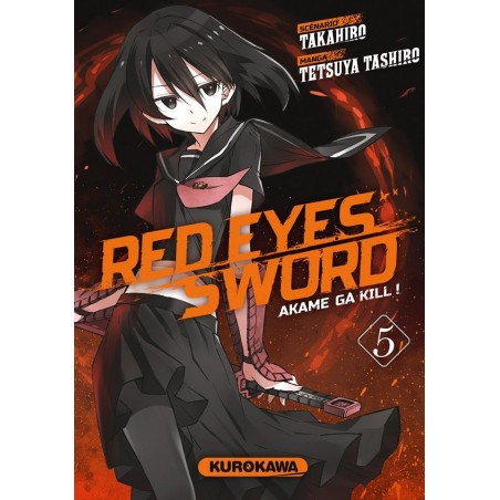 Red eyes sword Akame ga Kill ! T.05