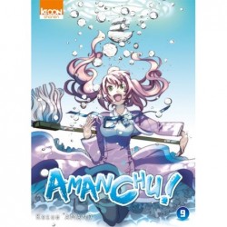 Amanchu ! T.09