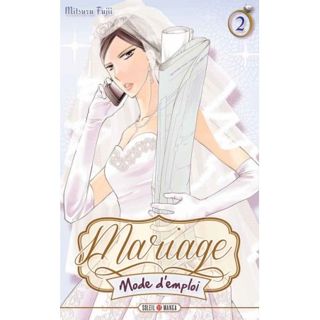 Mariage mode d'emploi, manga, shojo, 9782302043220