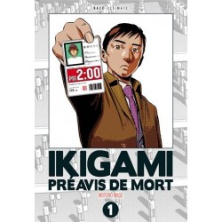 Ikigami - Préavis de mort Ultimate T.01