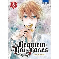 Requiem du roi des roses (le) T.03