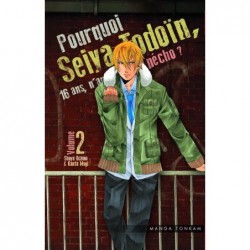 Pourquoi, Seiya Todoïn, 16 ans n'arrive pas à pécho ?, manga, shonen, 9782756075563