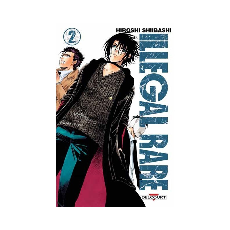 Illegal rare, manga, shonen, delcourt, 9782756072388