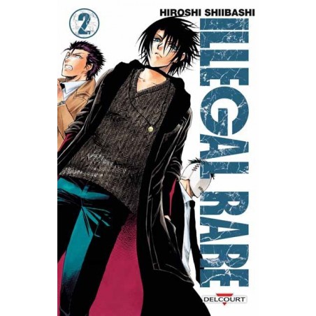 Illegal rare, manga, shonen, delcourt, 9782756072388