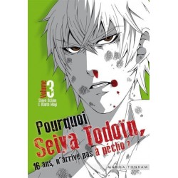 Pourquoi, Seiya Todoïn, 16 ans n'arrive pas à pécho ?, manga, shonen, 9782756075563