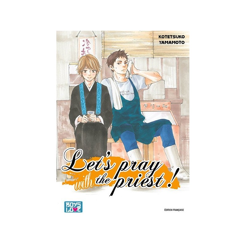 Let's pray with the priest, manga, boys love, yaoi, 9782368771389