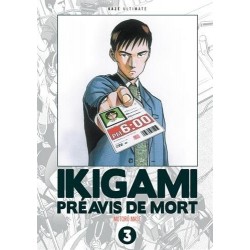 Ikigami - Préavis de mort Ultimate T.03