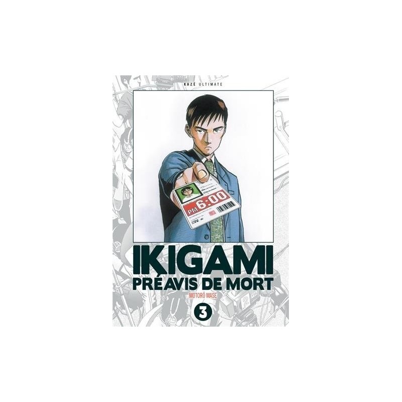 Ikigami - Préavis de mort Ultimate T.03