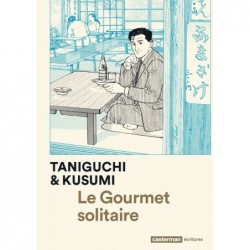 Gourmet solitaire (le) - Ecritures, manga, seinen, casterman, 9782203101746