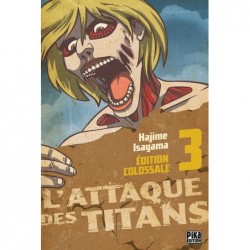 Attaque Des Titans (l') - Edition colossale T.03