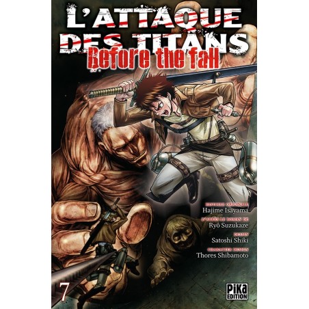 Attaque Des Titans (l') - Before the Fall T.07