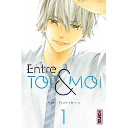Entre toi et moi T.01