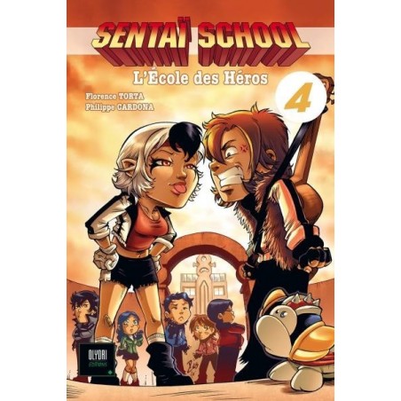 Sentaï School T.04, manga, 9782954756783