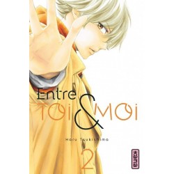 Entre toi et moi T.02
