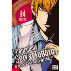 Pourquoi, Seiya Todoïn, manga, shonen, 9782756075587