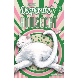 Desperate Housecat & Co T.02