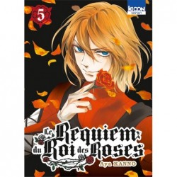 Requiem du roi des roses (le) T.05