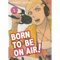 Born To Be On Air ! T.01