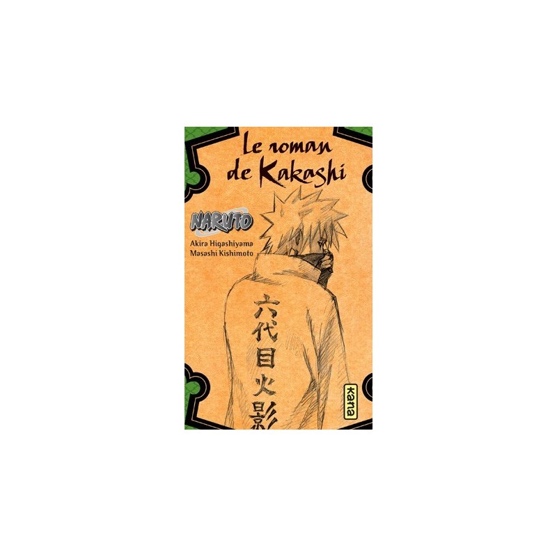 Naruto - Le roman de Kakashi T.03