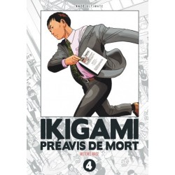 Ikigami - Préavis de mort Ultimate T.04