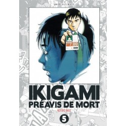 Ikigami - Préavis de mort Ultimate T.05