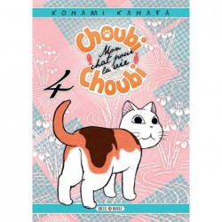 Choubi-Choubi - Mon chat pour la vie T.04
