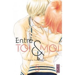 Entre toi et moi T.05