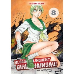 Bloody Delinquent Girl Chainsaw T.08