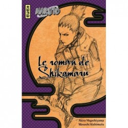 Naruto - Le roman de Shikamaru, Manga, Shonen, 9782250506876