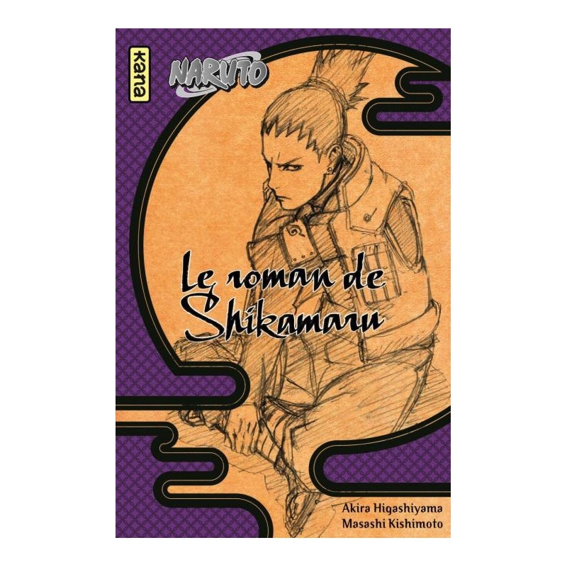 Naruto - Le roman de Shikamaru, Manga, Shonen, 9782250506876