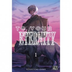 To Your Eternity T.01