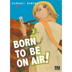 Born To Be On Air ! T.03
